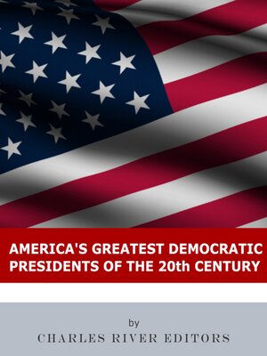 cover image of America's Greatest Democratic Presidents of the 20th Century